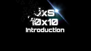 JxS 10x10 introduction