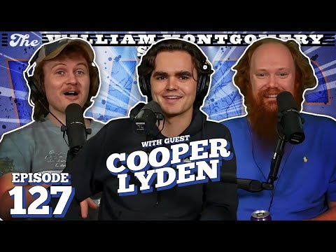 Cooper Lyden | The William Montgomery Show with Casey Rocket #127