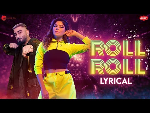 Roll Roll | Kanika Kapoor & Mellow D | Akull | Lyrical