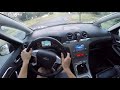 Ford S Max MK1 2 2 TDCI 2009 POV Drive