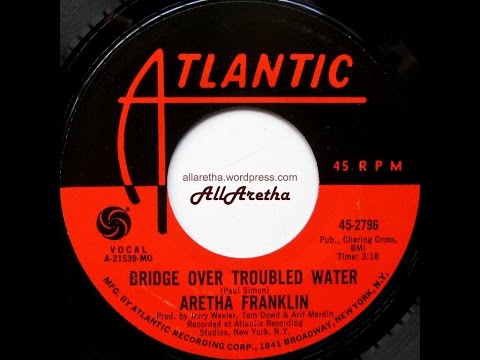 Aretha Franklin - Bridge Over Troubled Water / Brand New Me - 7