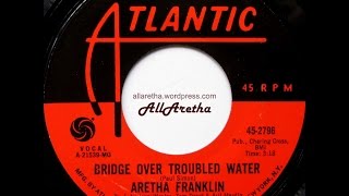 Aretha Franklin - Bridge Over Troubled Water / Brand New Me - 7" - 1971