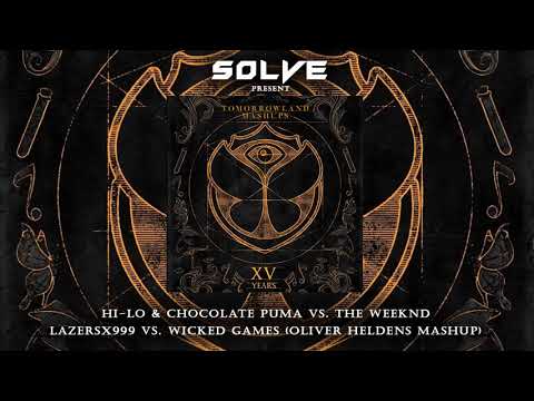 Chocolate Puma & HI LO Vs The Weeknd   LazersX999 Vs Wicked Games (Oliver Heldens Mashup)