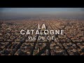 LA CATALOGNE VUE DU CIEL [FR] Film complet