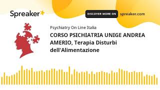 Download Lagu CORSO PSICHIATRIA UNIGE ANDREA AMERIO, Terapia Disturbi dell'Alimentazione Thumbnail