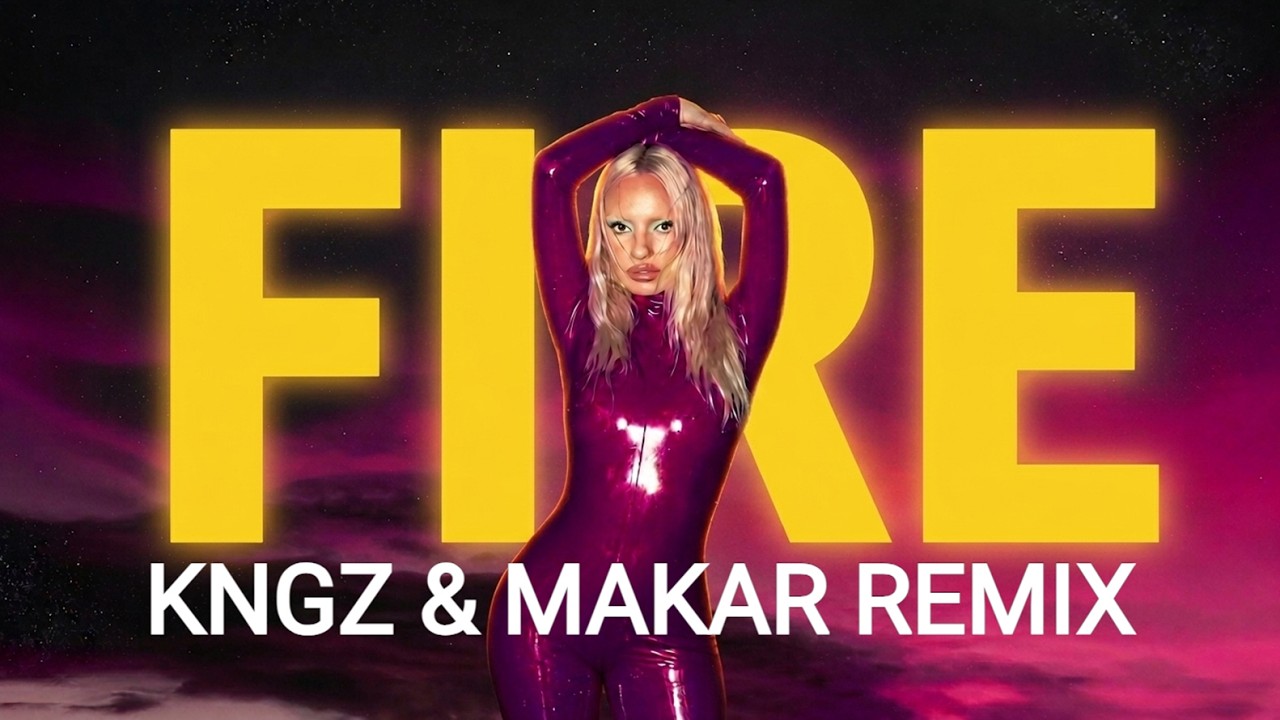 Alexandra Stan - Fire (Makar & KNGZ Remix) • Popcorn 2026🍿