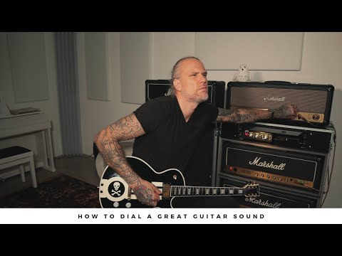 HOW TO DIAL A GREAT GUITAR SOUND