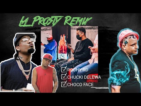 LA PROSTY REMIX - Rochy RD x Chuky D'lewa x Choco Face (Vídeo Ofial)