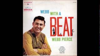 Webb Pierce - I&#39;ll Never Have To Be Alone