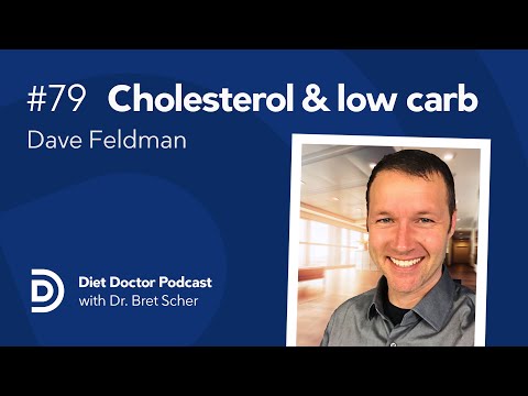 Cholesterol and low carb: What’s the “skinny” on high LDL? — Diet Doctor Podcast