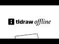 Introducing Tldraw Offline