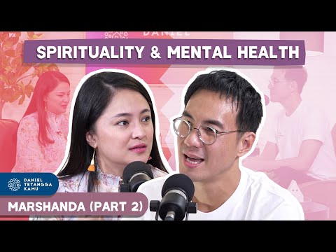 Cara Membangun Spirituality & Mental Health Ala Marshanda #Part2 - Daniel Tetangga Kamu