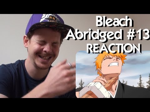 Bleach (S) Abridged Ep13 - Sealed Sword Frenzy REACTION
