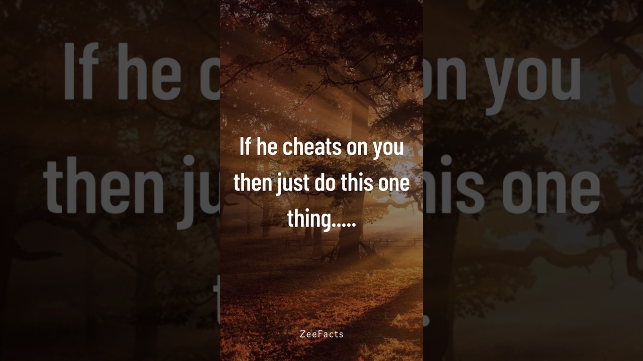 If he cheats on you then do just this 😠 #shorts #relationshipadvice
