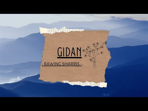 Gidan ( Lirik ) - Rawing Sharris Jawa
