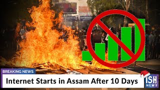 Internet Starts in Assam After 10 Days