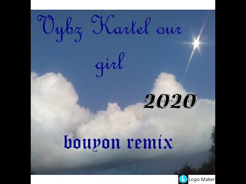 Vybz Kartel our girl bouyon remix2020 Dj manicoo