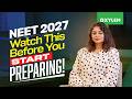 NEET 2027 Watch This Before You Start Preparing Xylem NEET