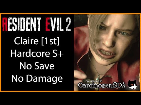[No Commentary] Resident Evil 2 REmake (PC) No Damage No Save - Claire A Hardcore Mode S+ Rank
