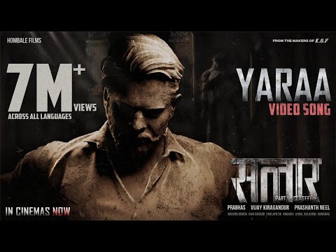 Yaraa (Hindi) Salaar |Prabhas | Prithviraj | Prashanth Neel | Ravi Basrur | Hombale Films