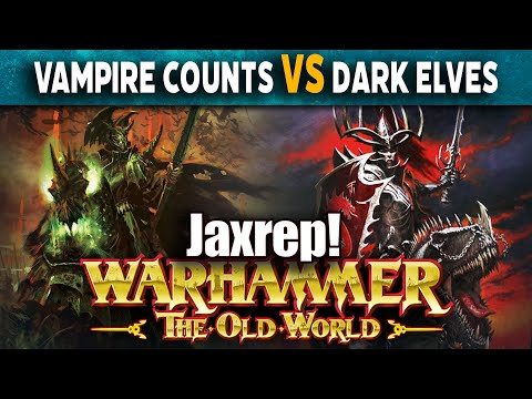Jaxrep! Vampire Counts vs Dark Elves Warhammer The Old World Classic Style Battle Report