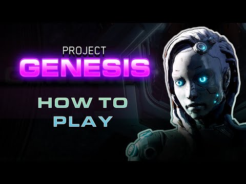 Project Genesis  - How to Play