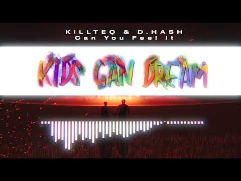 KiLLTEQ & D HASH - Can You Feel It