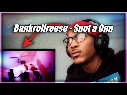 REACTION | Bankrollreese - Spot a Opp