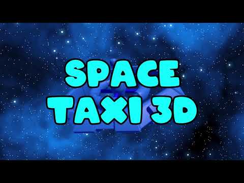 Space Taxi 3D