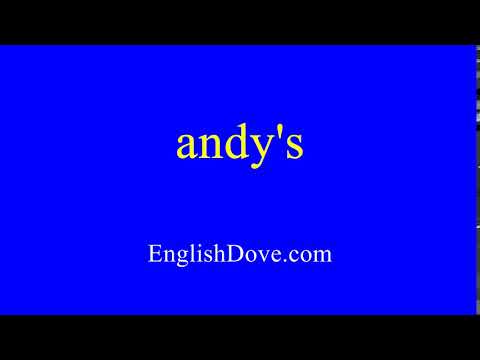How to pronounce andy's in American English.