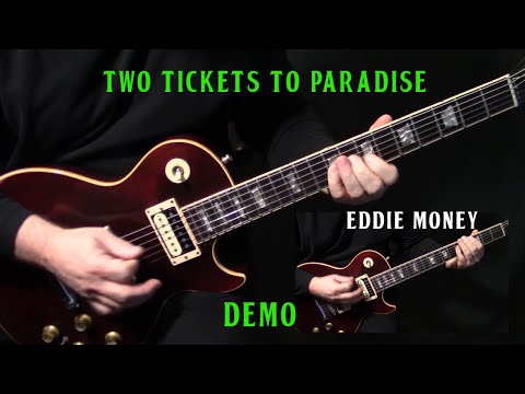 how to play "Two Tickets To Paradise" on guitar by Eddie Money |  rhythm & solo | DEMO