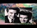 The Everly Brothers - So How Come (No One Loves Me)