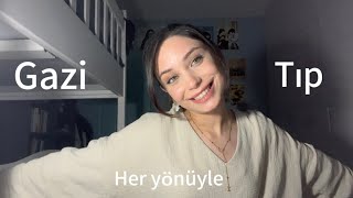 Gazi Tıp Hakkında Merak Ettikleriniz