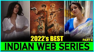 Top 7 Best "INDIAN WEB SERIES" of 2022  (New & Fresh) | New Released Indian Web Series In 2022
