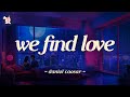 Daniel Caesar We Find Love Lyrics