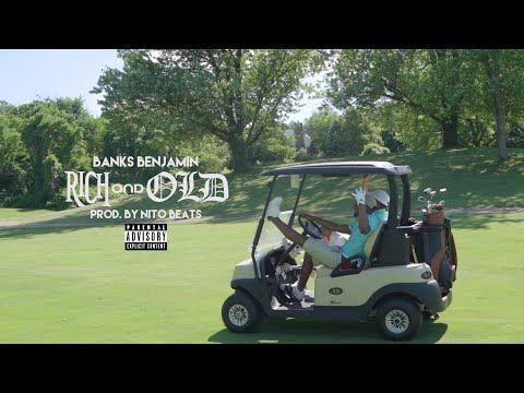 Banks Benjamin - "Rich & Old" (OFFICIAL MUSIC VIDEO) •Prod.By NitoBeats @VisualsByAl