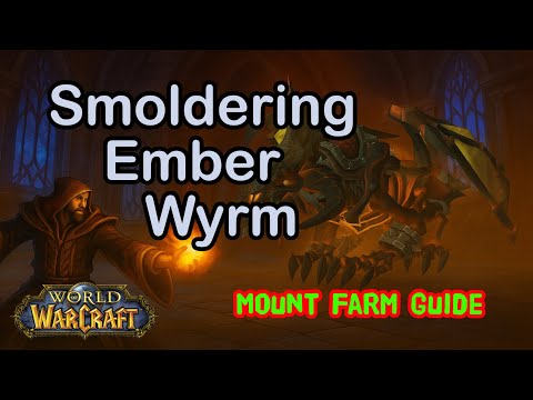 How to get Smoldering Ember Wyrm in Return to Karazhan | WoW Guide Mount Farm