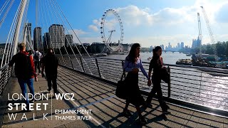London Street Walk | Trafalgar Square to Embankment and Golden Jubilee Bridges over Thames | WC2