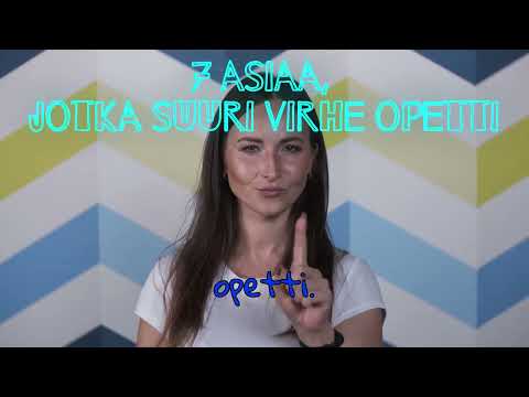 7 asiaa,  jotka suuri virhe opetti