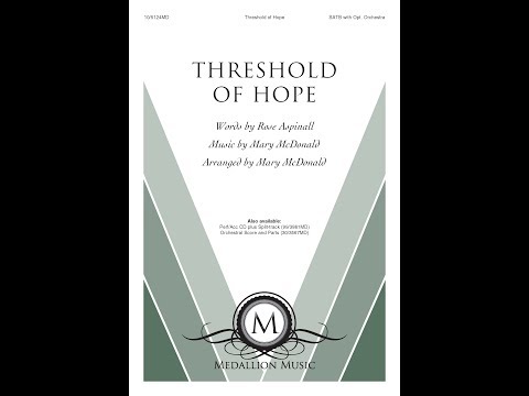 Threshold of Hope (SATB) - Mary McDonald