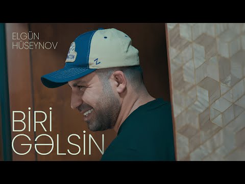 Elgün Hüseynov — Biri Gəlsin (Rəsmi Musiqi Videosu)
