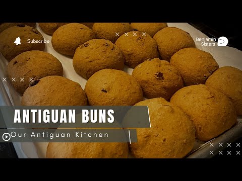 Our Antiguan Kitchen : How to make Antiguan Buns