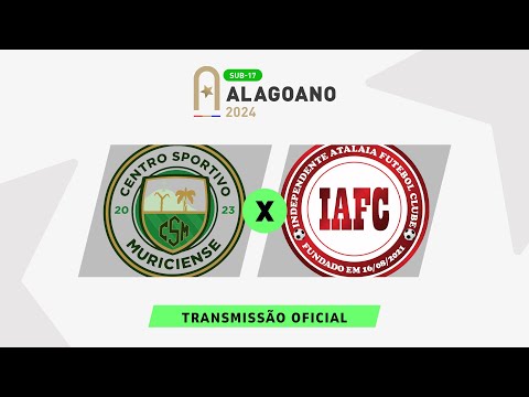 Muriciense x Independente Atalaia - ALAGOANO SUB 17 - OITAVAS DE FINAL