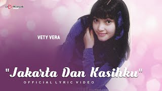 Download lagu Vety Vera - Jakarta Dan Kasihku mp3 Download lagu Vety Vera - Jakarta Dan Kasihku mp3