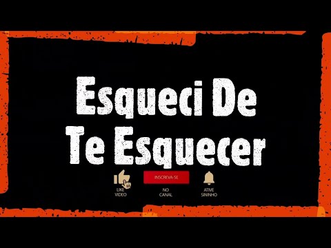Esqueci De Te Esquecer - História Maryana