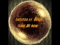 STATELESS ft. BLESS - Leave Me Now.