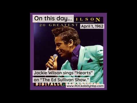 April 1, 1962 - Jackie Wilson