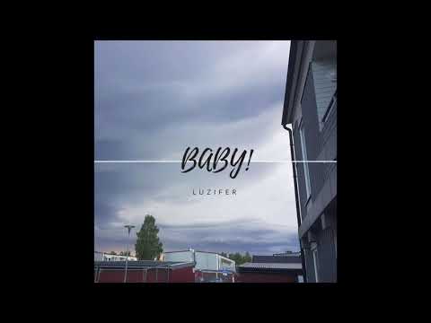 LUZiFER - BABY! (Official Audio)