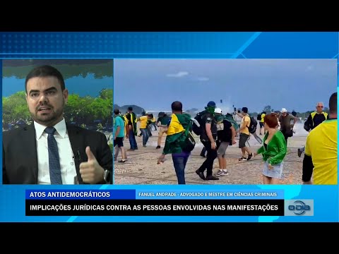 Implicações jurídicas contra as pessoas envolvidas em atos antidemocráticos 12 01 2023