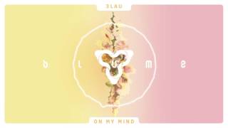 3LAU ft. Yeah Boy - On My Mind